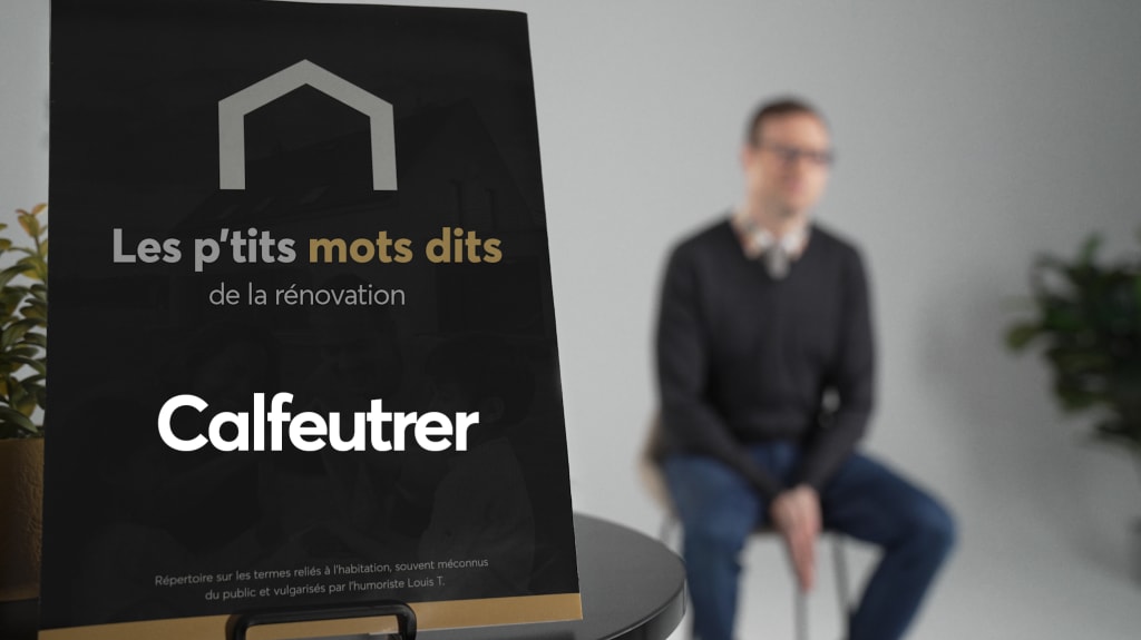 Louis T parle du calfeutrage dans la nouvelle vidéo des P'tits mots dits de la rénovation